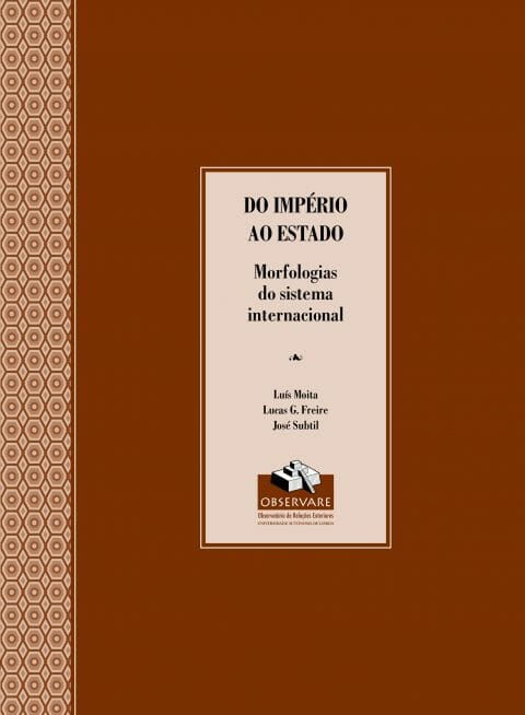 Do Império ao Estado. Morfologias do sistema internacional