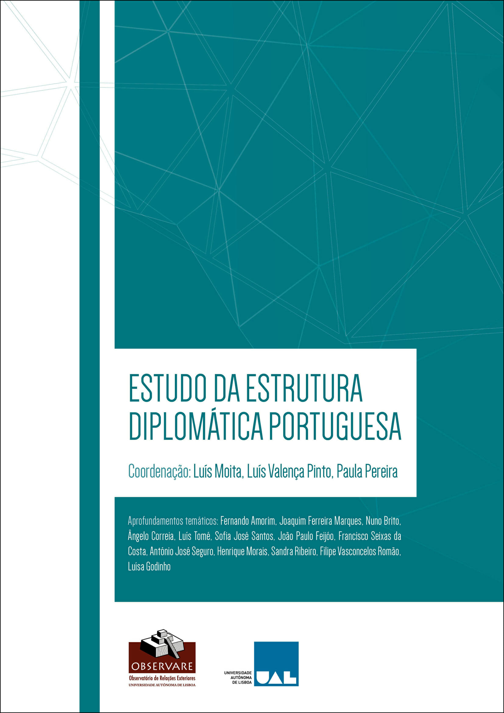 Estudo da Estrutura Diplomátia Portuguesa