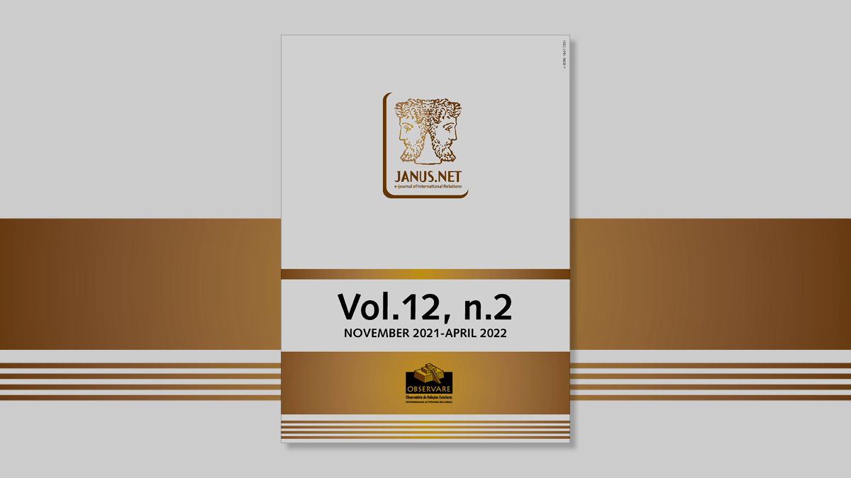JANUS NET, e-journal of international relations – VOL 12 Nº 2 (November 2021-April 2022)