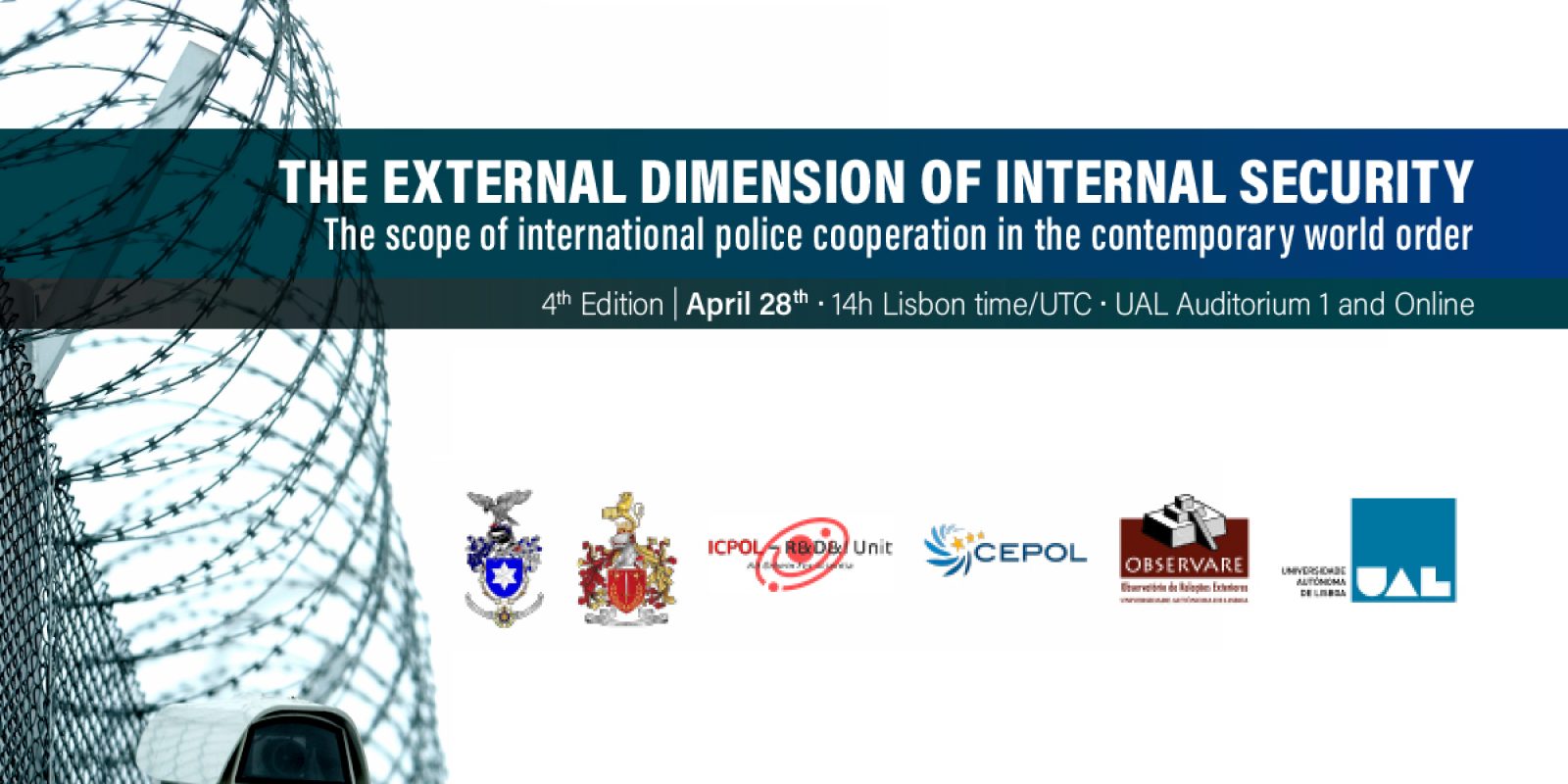 THE EXTERNAL DIMENSION OF INTERNAL SECURITY – THE SCOPE OF INTERNATIONAL POLICE COOPERATION IN THE CONTEMPORARY WORLD ORDER