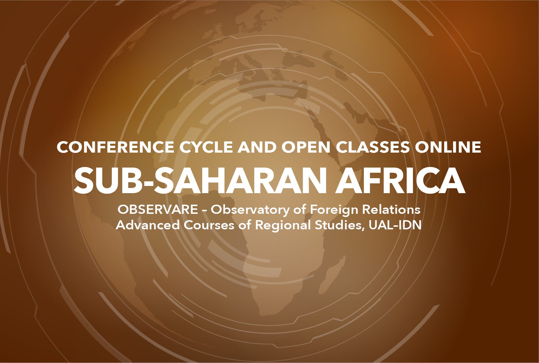 “SUB-SAHARAN AFRICA” – CONFERENCE CYCLE AND OPEN CLASSES 2022 | UAL-IDN