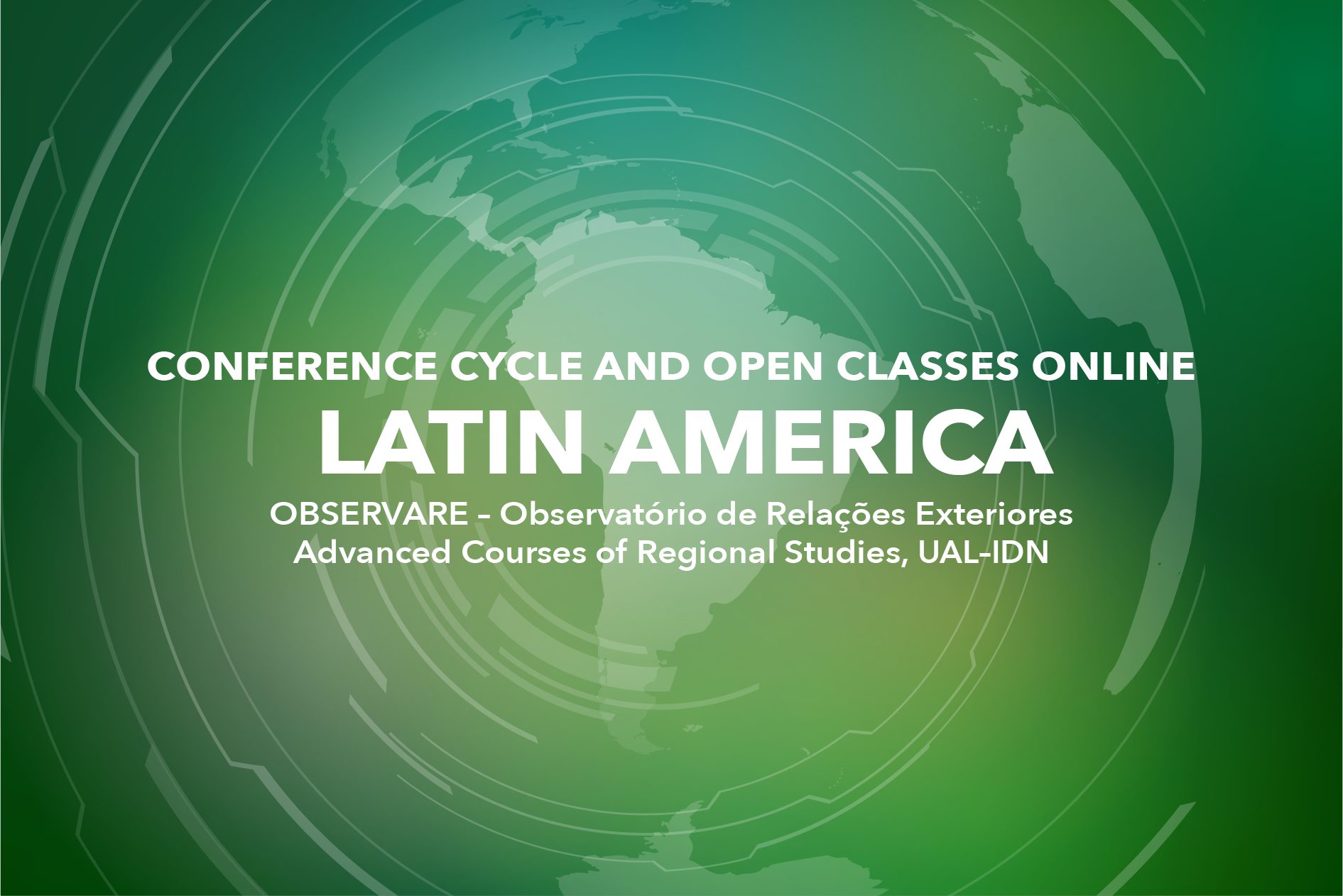 “LATIN AMERICA” – CONFERENCE CYCLE AND OPEN CLASSES 2022 | UAL-IDN