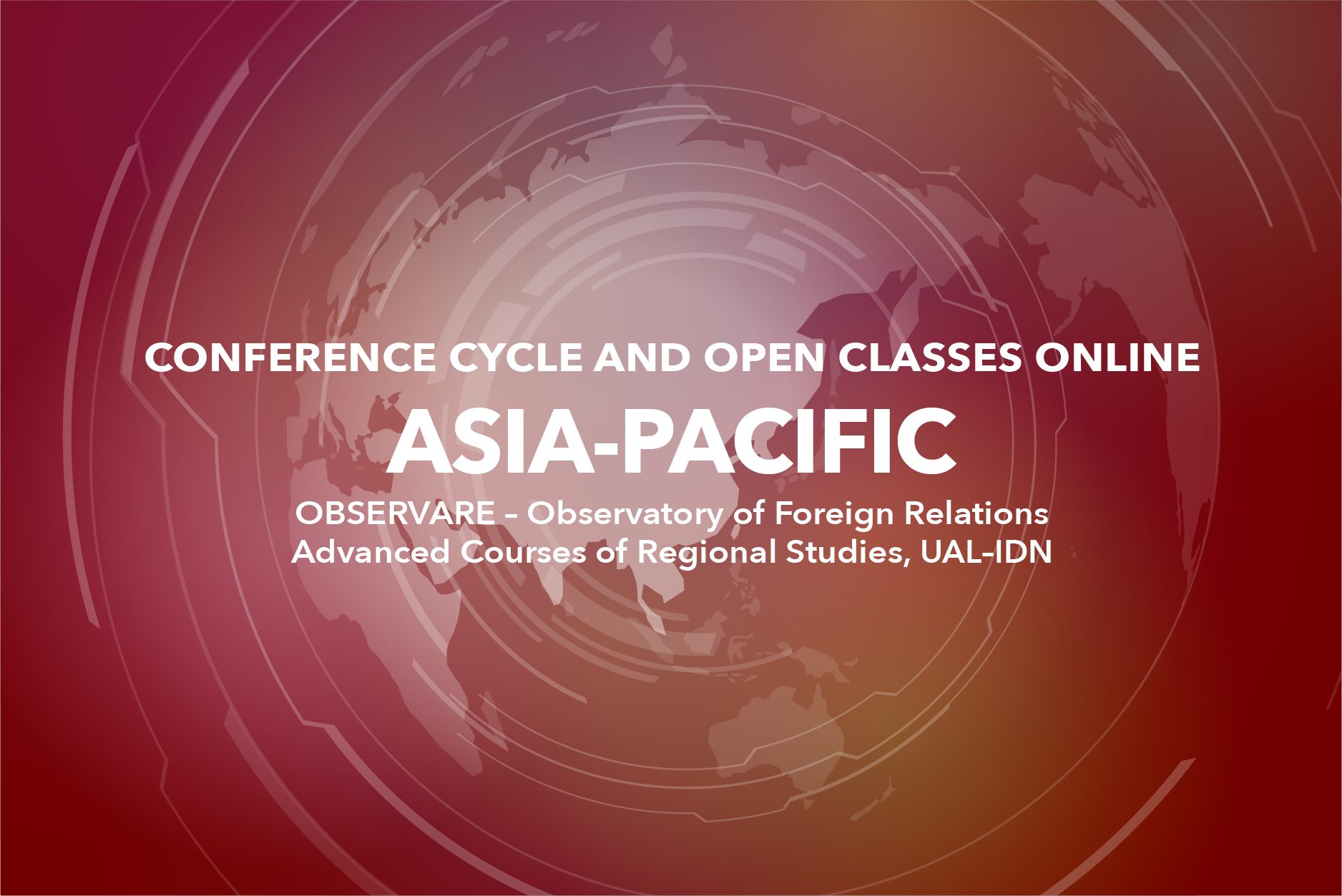 “ASIA-PACIFIC” – CONFERENCE CYCLE AND OPEN CLASSES 2022 | UAL-IDN