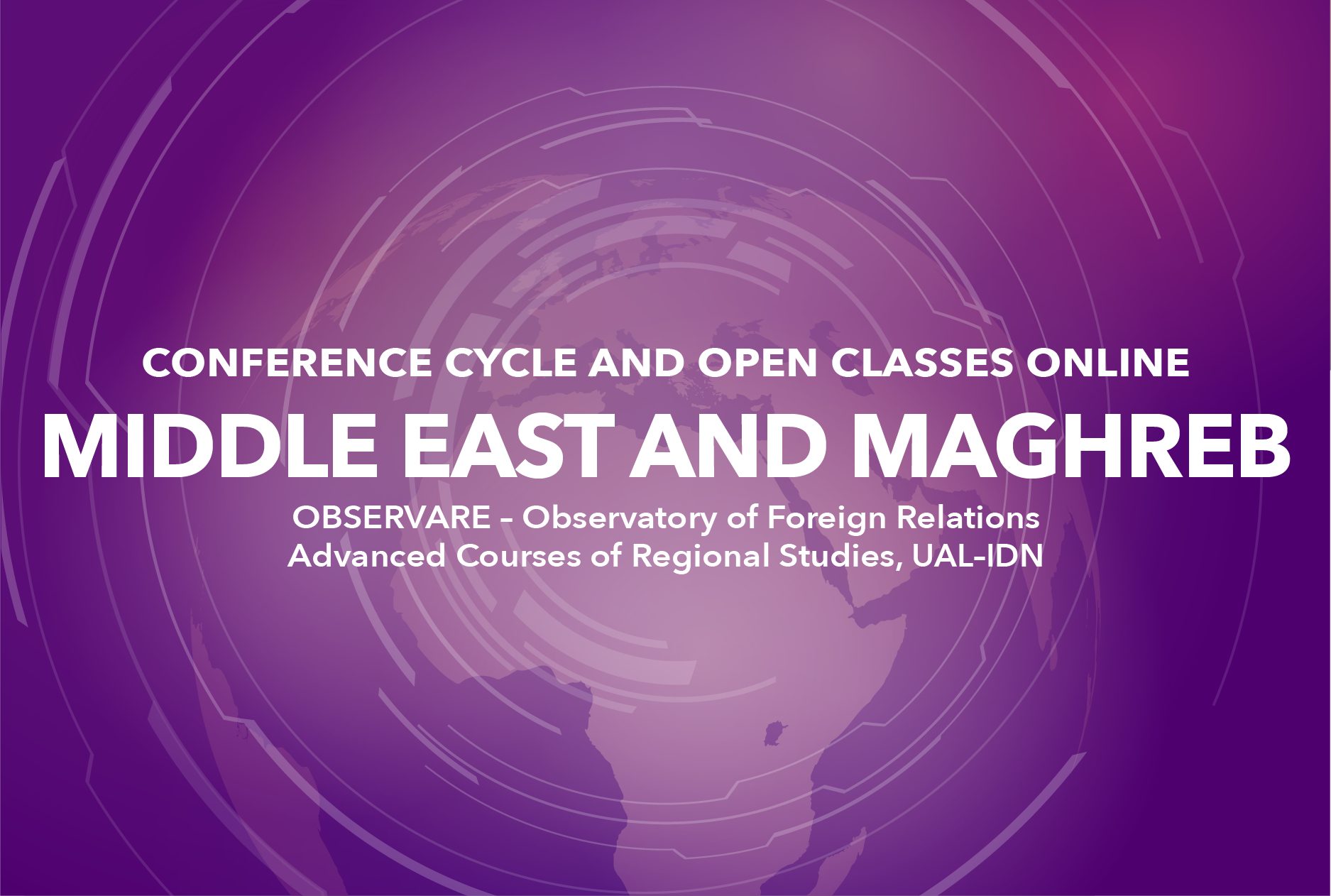 “MIDDLE EAST AND MAGHREB”  – CONFERENCE CYCLE AND OPEN CLASSES 2022 | UAL-IDN