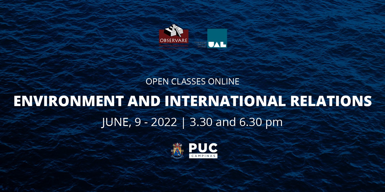 OPEN CLASSES | ENVIRONMENT AND INTERNATIONAL RELATIONS