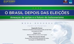 MESA REDONDA | O BRASIL DEPOIS DAS ELEIÇÕES – AMEAÇAS DE GOLPE E O FUTURO DO BOLSONARISMO