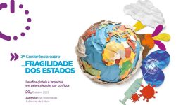 3ª Conferência internacional sobre a Fragilidade dos Estados – 20 outubro 2023