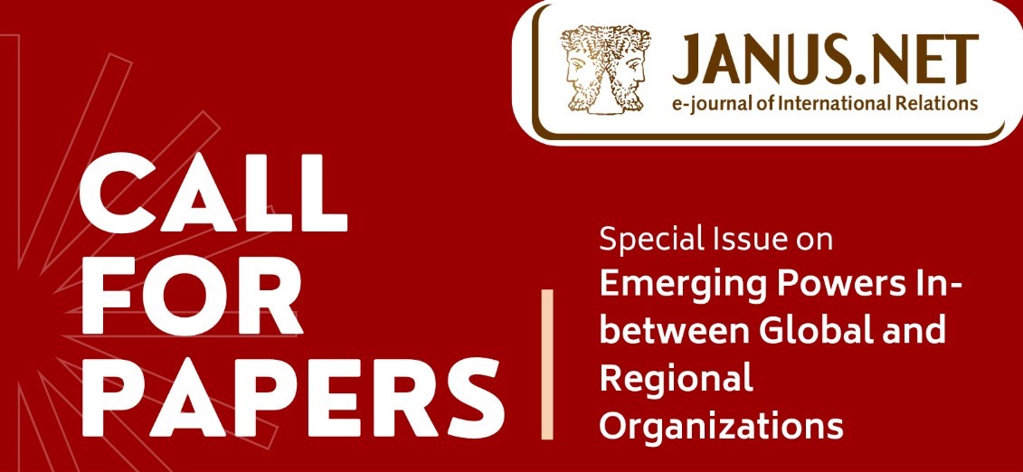 CALL FOR PAPERS – “Emerging Powers In-between Global and Regional Organizations”