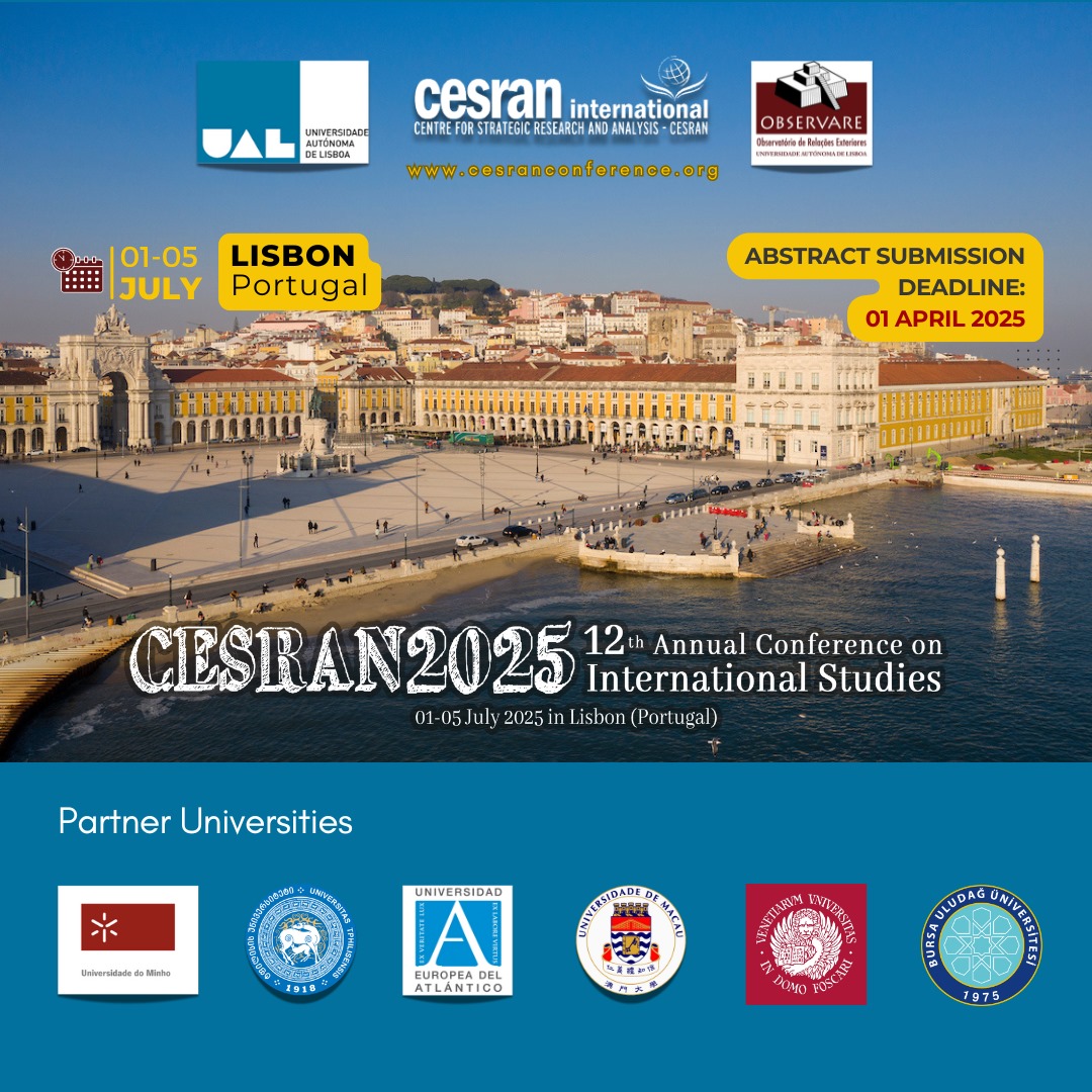 Call for Papers 12th Annual Conference on International Studies, 1-5 JUL 2025, UAL e online – DEADLINE PARA SUBMISSÃO 1 ABRIL 2025